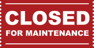 Closed for Maintenance